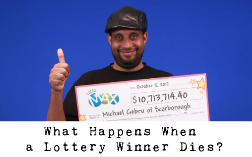 What Happens When a Lottery Winner Dies?